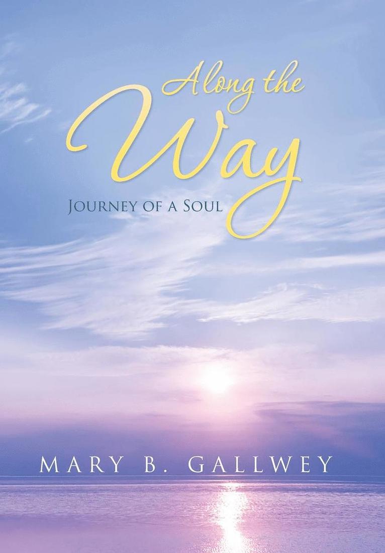 Along the Way