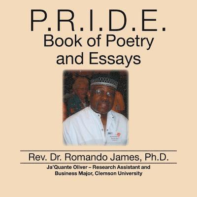 Romando James, Ph.D. Rev. Dr. Romando James, Rev. Romando James - P.R.I.D.E. Book of Poetry and Essays, Häftad