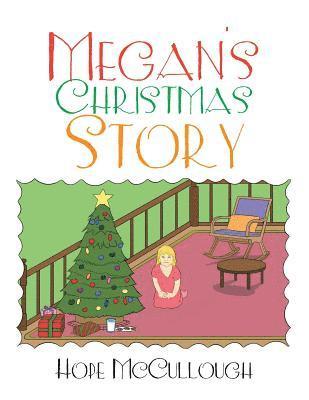 Megan's Christmas Story 1