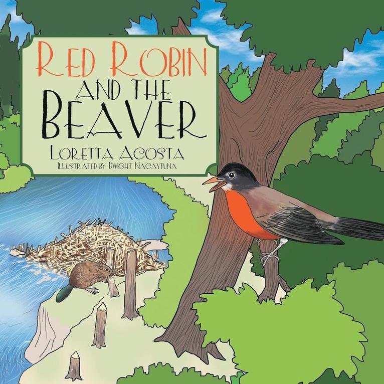 Red Robin and the Beaver 1