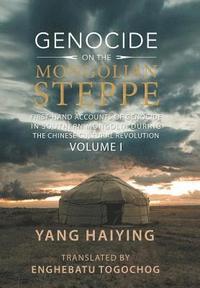 bokomslag Genocide on the Mongolian Steppe