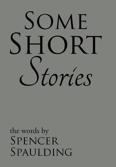 bokomslag Some Short Stories