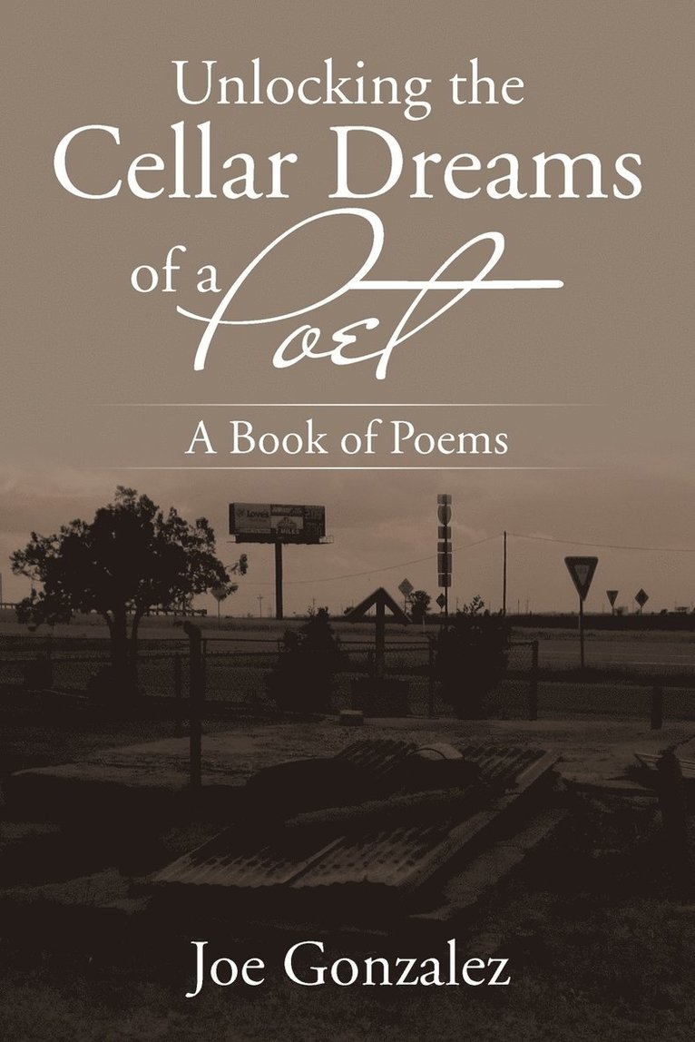 Unlocking the Cellar Dreams of a Poet 1