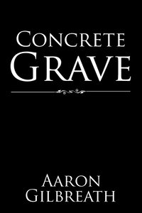 bokomslag Concrete Grave