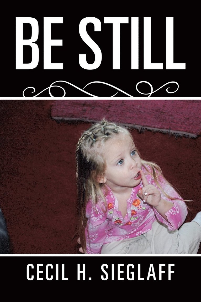 Be Still 1
