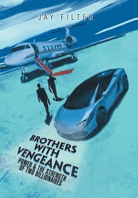 Brothers with Vengeance 1