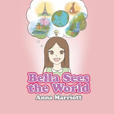 bokomslag Bella Sees the World