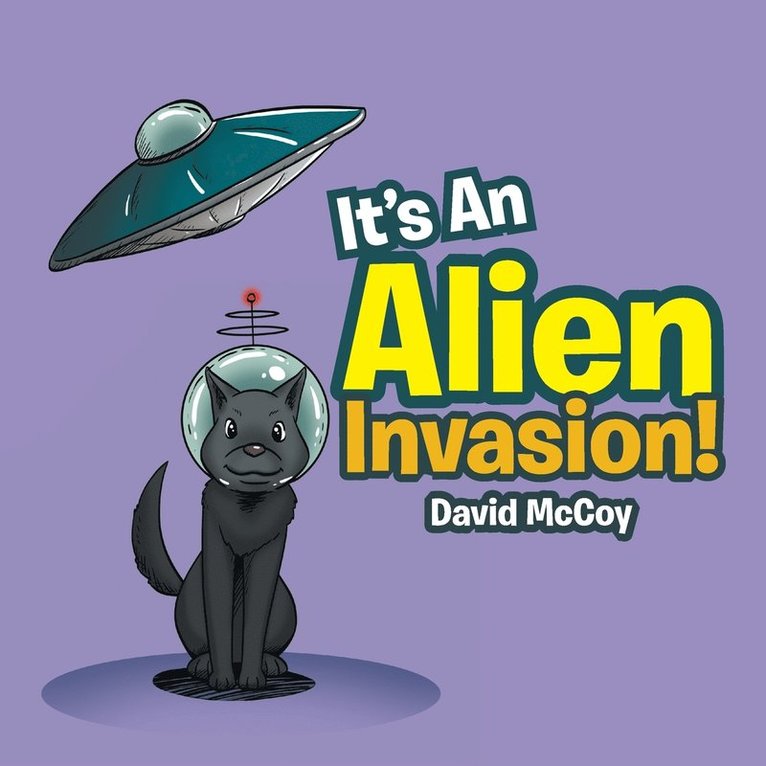 It's An Alien Invasion! 1