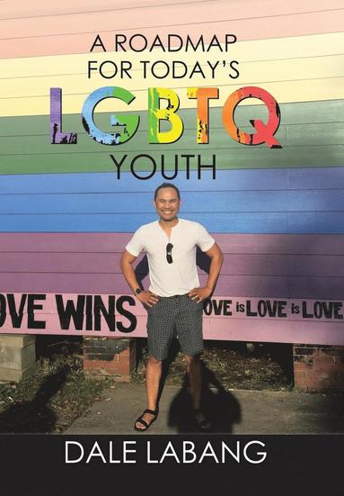 bokomslag RoadMap for Today's LGBTQ Youth