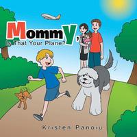bokomslag Mommy, Is That Your Plane?