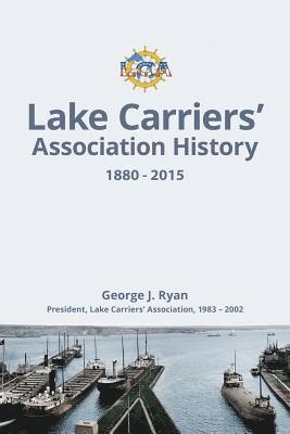 bokomslag Lake Carriers' Association History 1880-2015