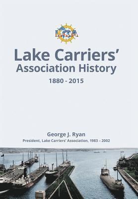 bokomslag Lake Carriers' Association History 1880-2015