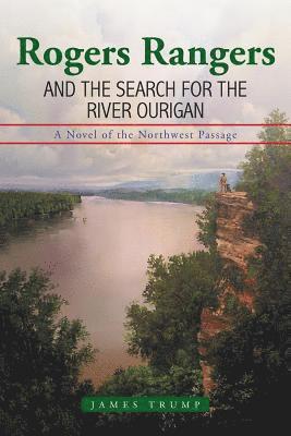 bokomslag Rogers Rangers and the Search for the River Ourigan