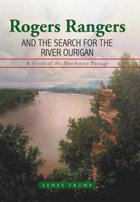 bokomslag Rogers Rangers and the Search for the River Ourigan