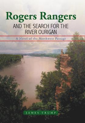 bokomslag Rogers Rangers and the Search for the River Ourigan