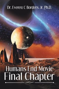 bokomslag Humans End Movie Final Chapter