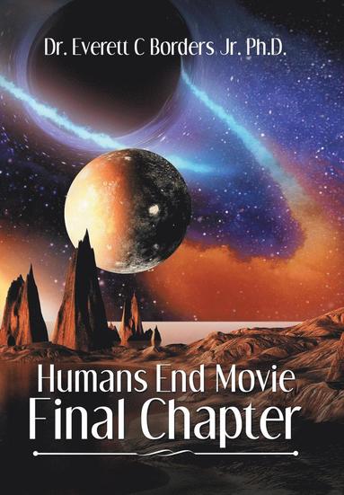 bokomslag Humans End Movie Final Chapter