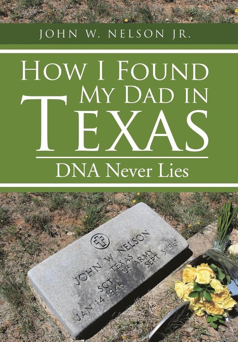 How I Found My Dad in Texas 1