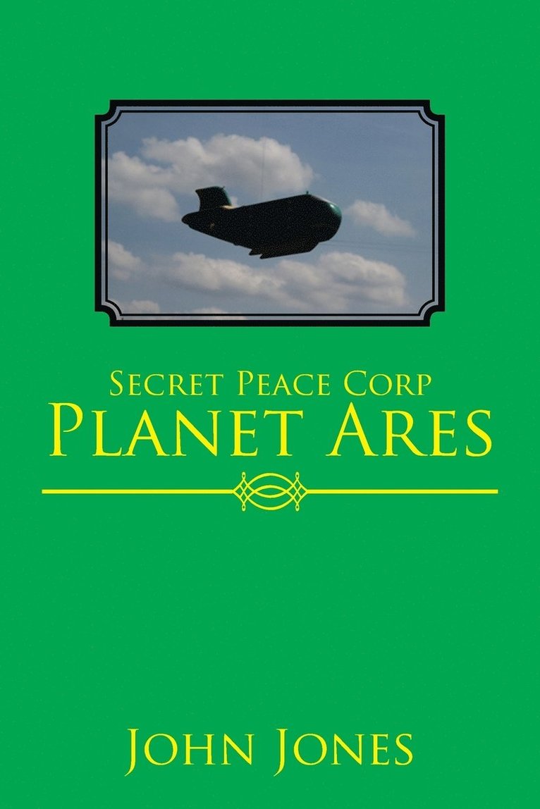 Secret Peace Corp Planet Ares 1