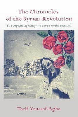 Chronicles of the Syrian Revolution