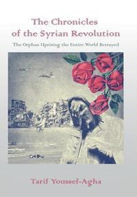 bokomslag The Chronicles of the Syrian Revolution