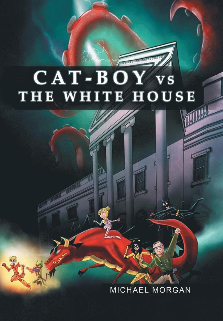 Cat-Boy vs. the White House 1