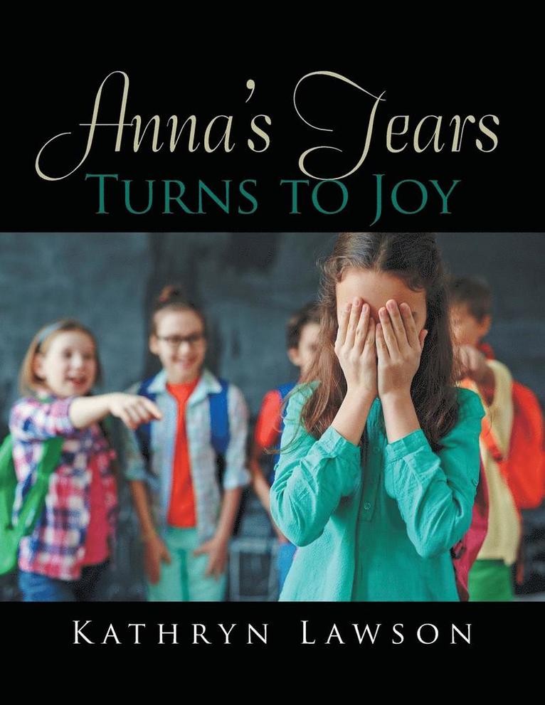 Anna's Tears Turns to Joy 1