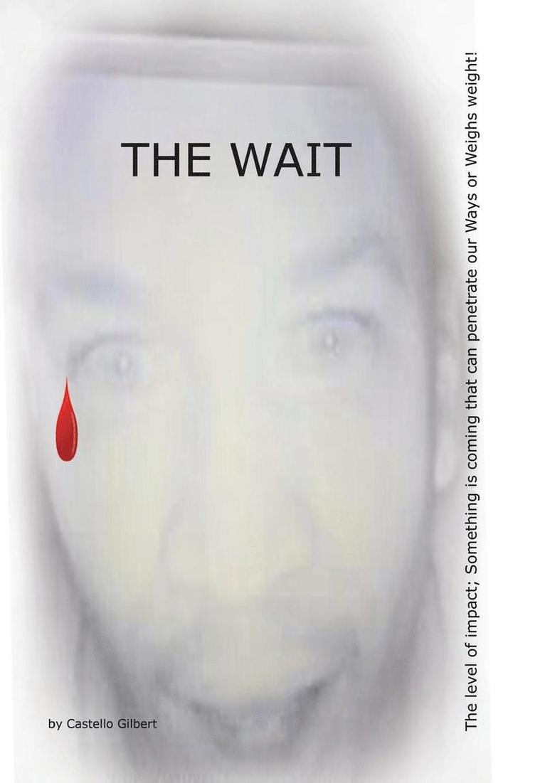 The Wait 1