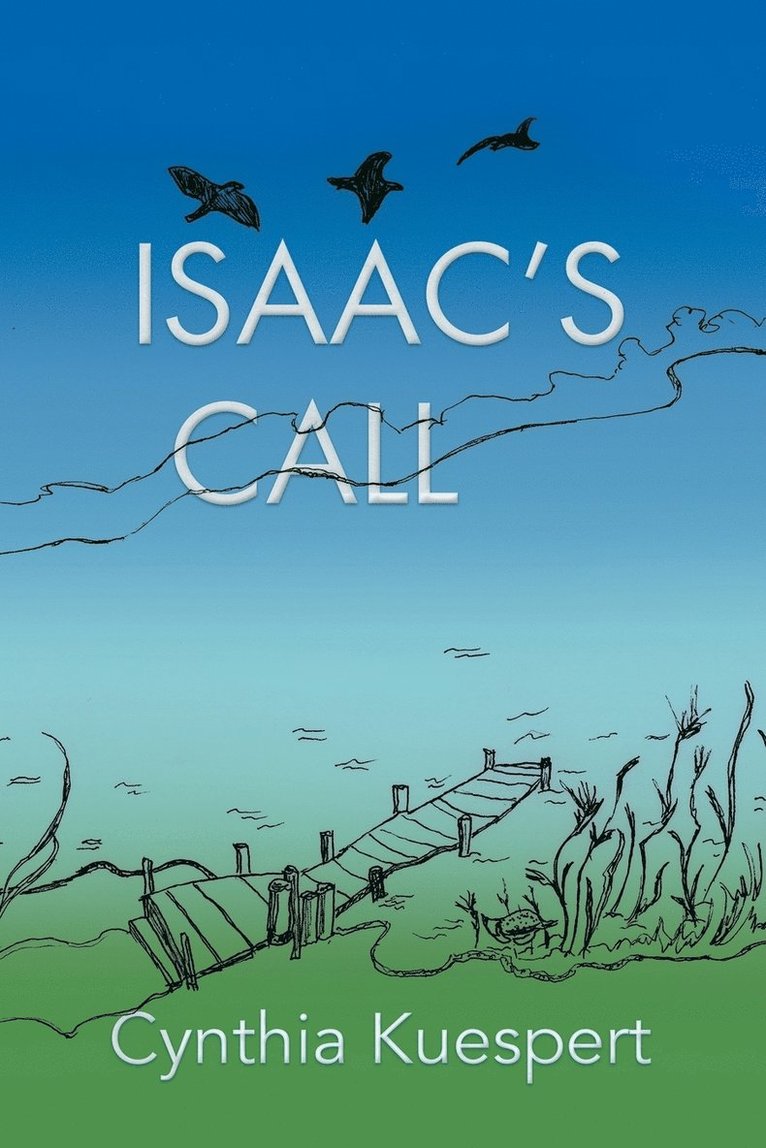 Isaac's Call 1