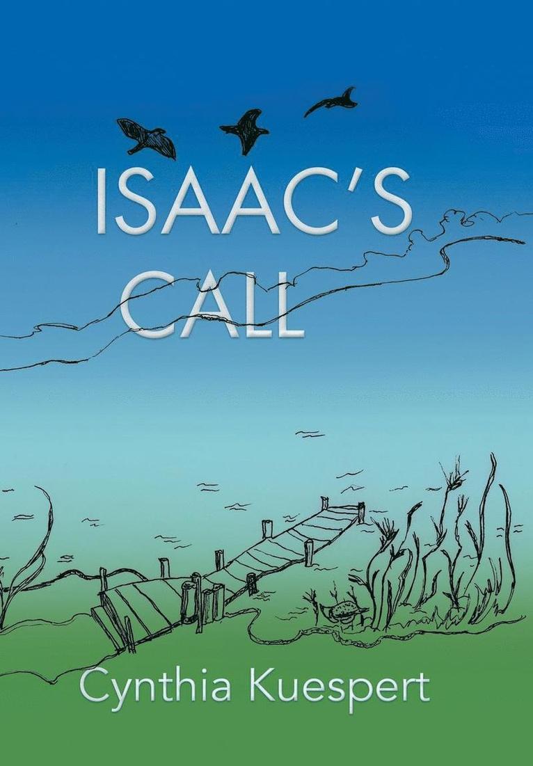 Isaac's Call 1