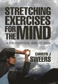 bokomslag Strecthing Exercises for the Mind