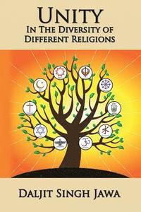 bokomslag Unity in the Diversity of Different Religions