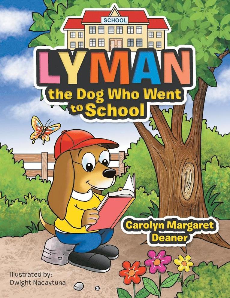 Lyman the Dog Who Went to School 1