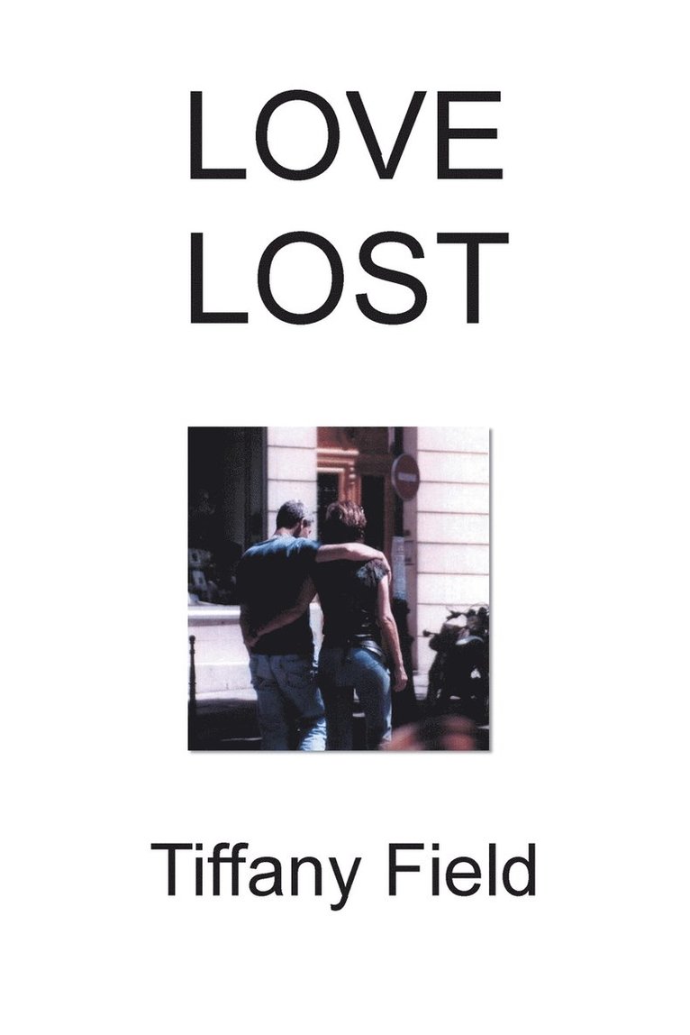 Tiffany Field - Love Lost, Häftad