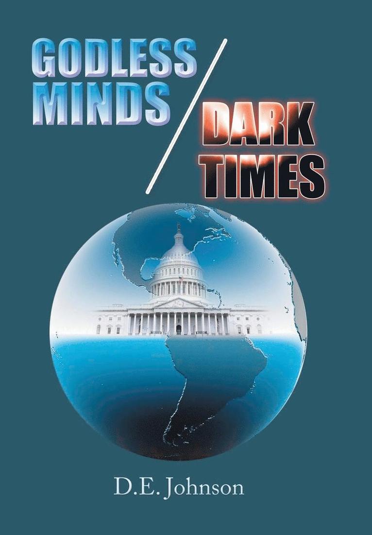 Godless Minds / Dark Times 1