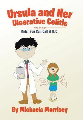 Ursula and Her Ulcerative Colitis 1