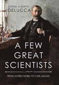 bokomslag A Few Great Scientists
