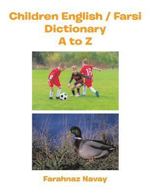 bokomslag Children English / Farsi Dictionary A to Z