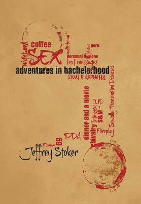 Adventures in Bachelorhood