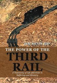 bokomslag The Power of the Third Rail