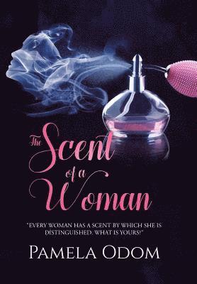 The Scent of a Woman 1