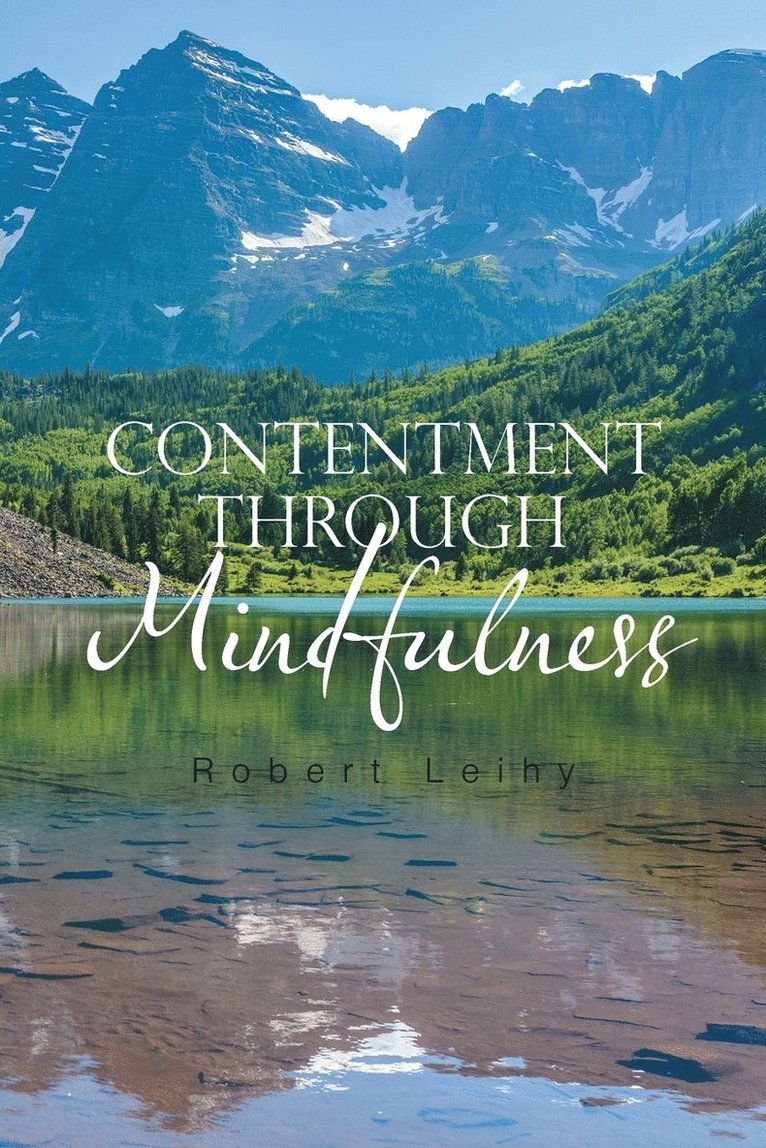 Contentment Through Mindfulness 1