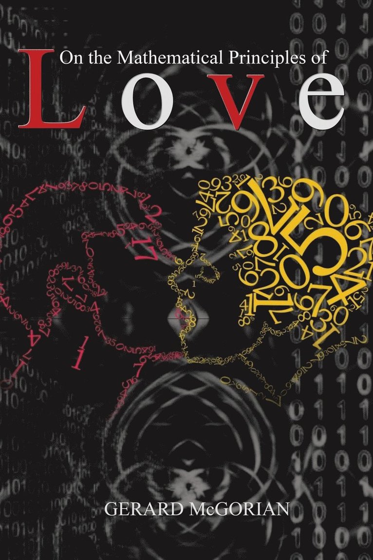 On the Mathematical Principles of Love 1