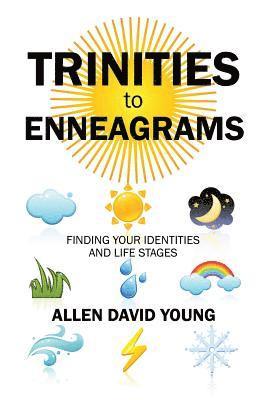 Allen David Young, Allen David Young PhD - Trinities to Enneagrams, Inbunden