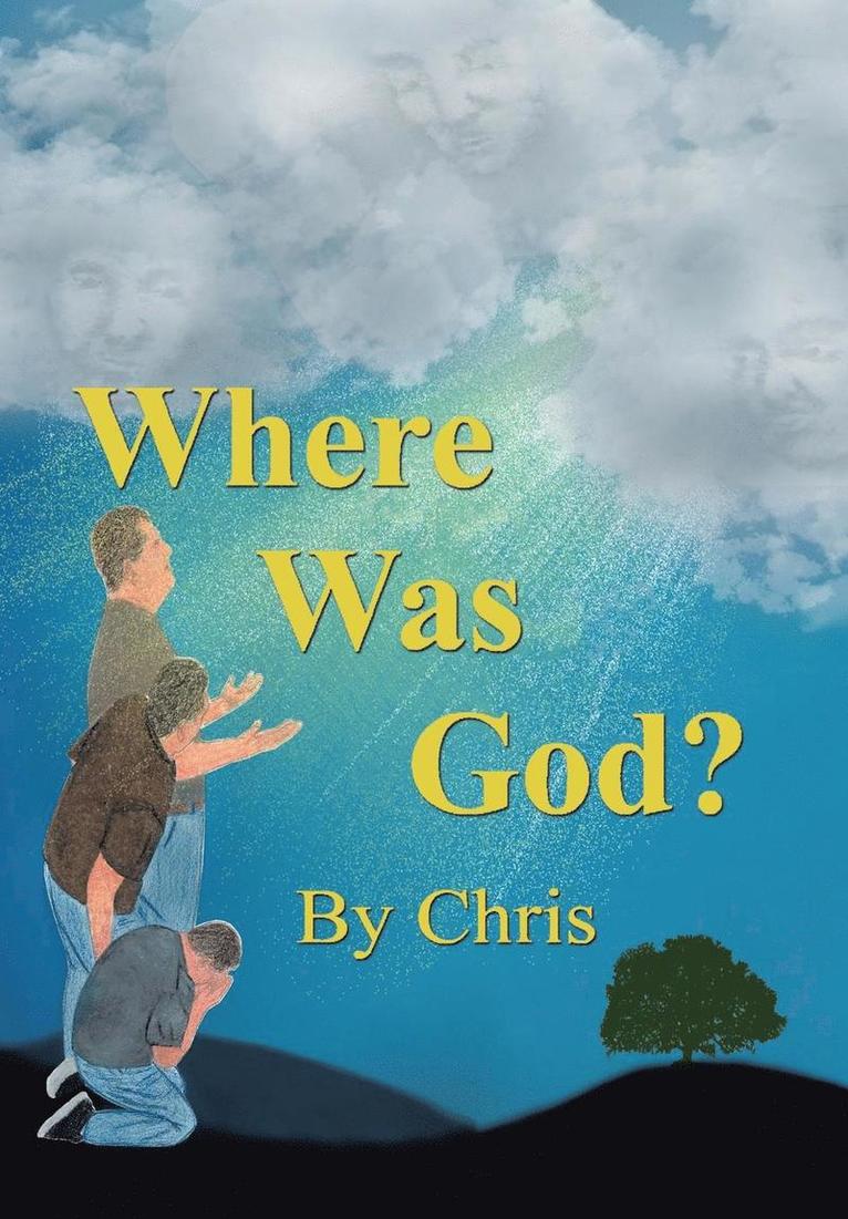Where was God? 1