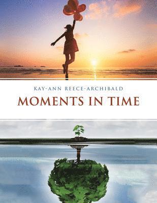 Moments in Time 1