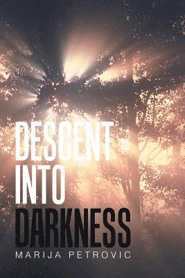 Descent into Darkness 1