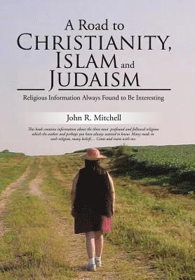 bokomslag Road to Christianity, Islam and Judaism