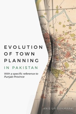 bokomslag Evolution of Town Planning in Pakistan