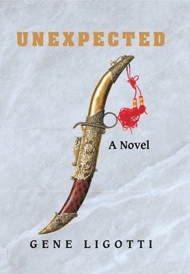 Gene Ligotti - Unexpected, Inbunden